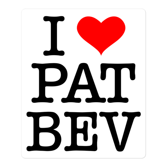 I Love Pat Bev Sticker