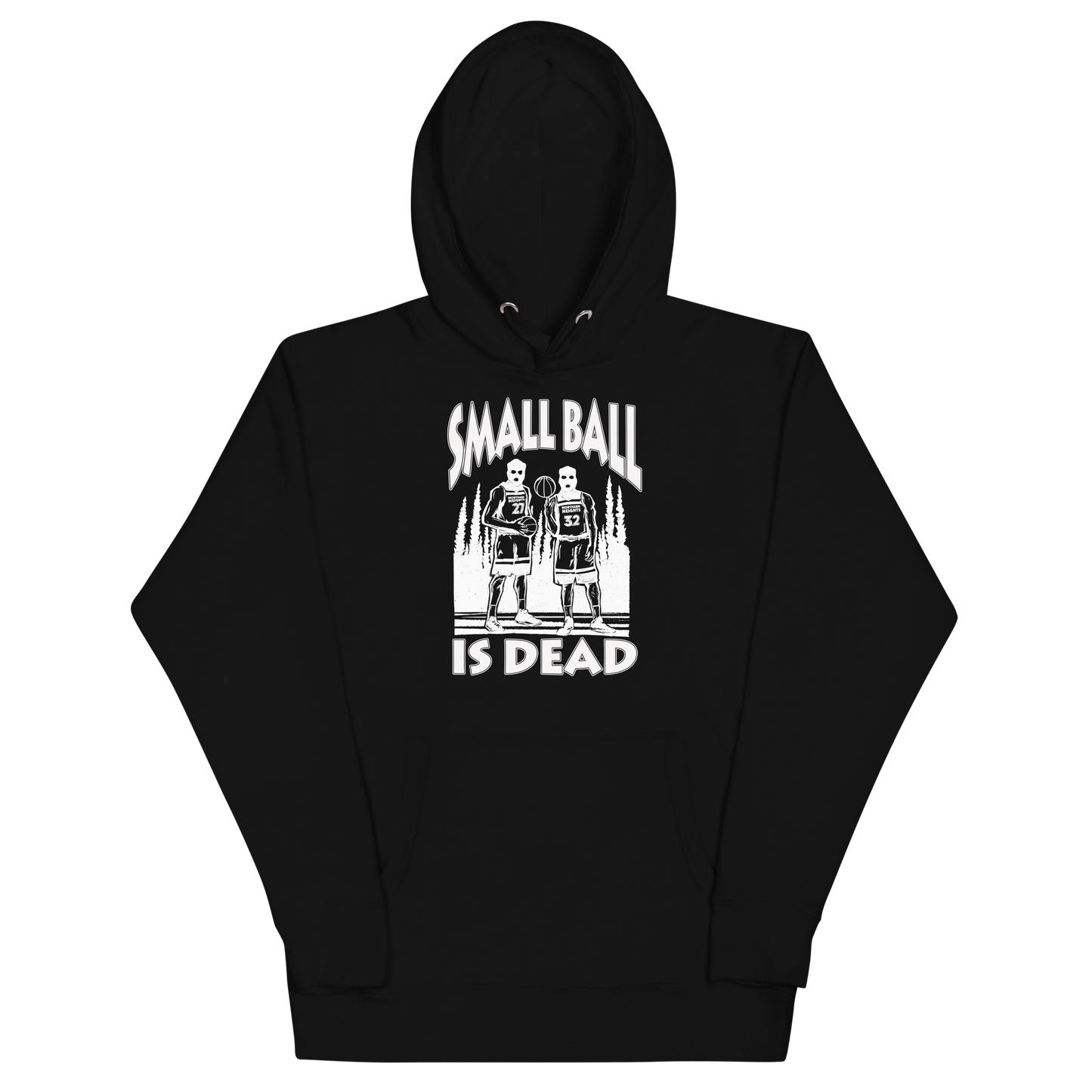 Small Ball is Dead Hoodie