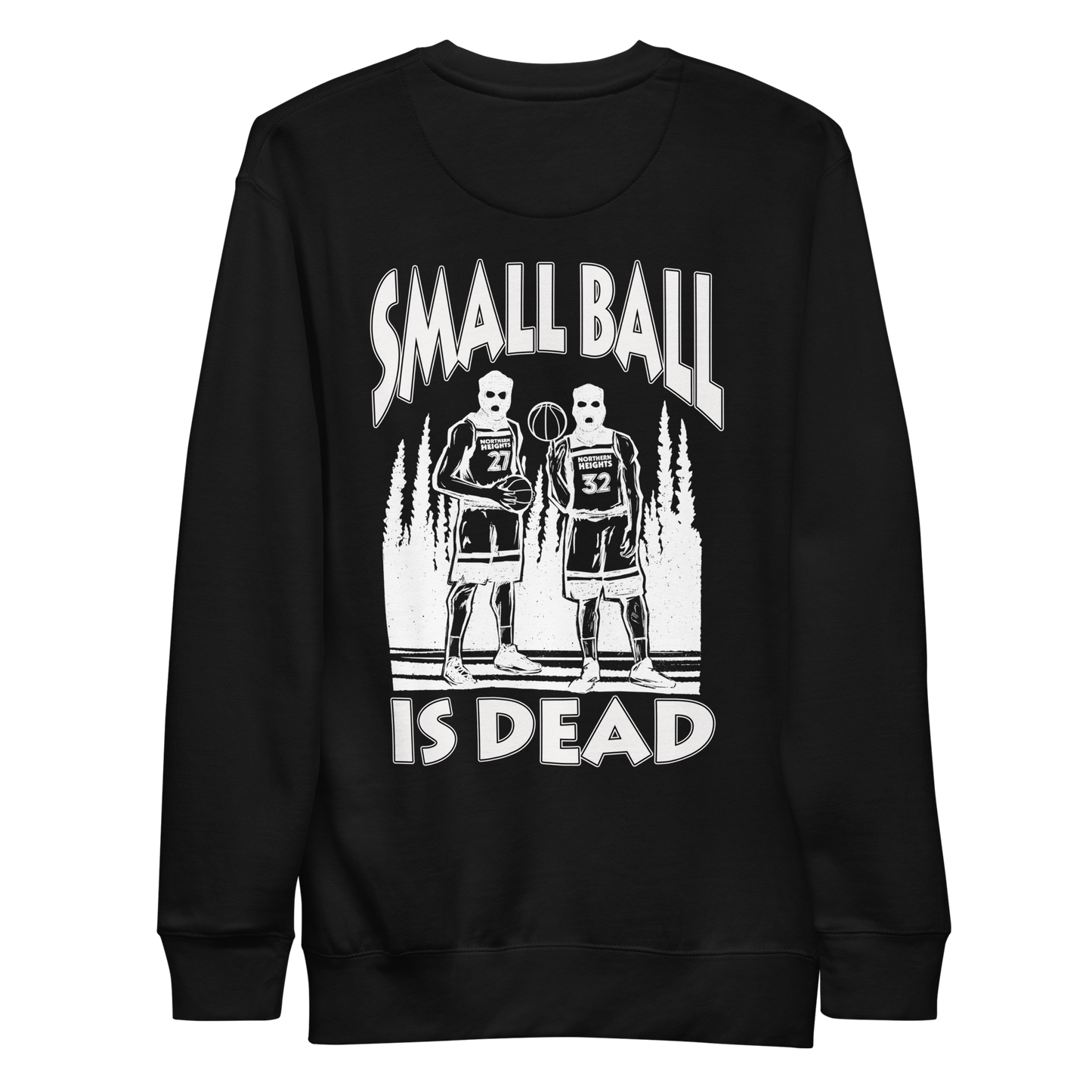Small Ball is Dead Crewneck